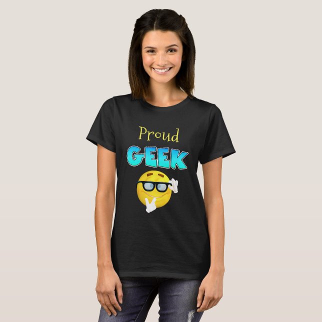 Proud Geek Funny Shirt (Front Full)