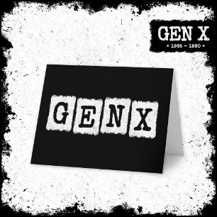 Proud Gen X Gen Xer Generation X Gen X Card