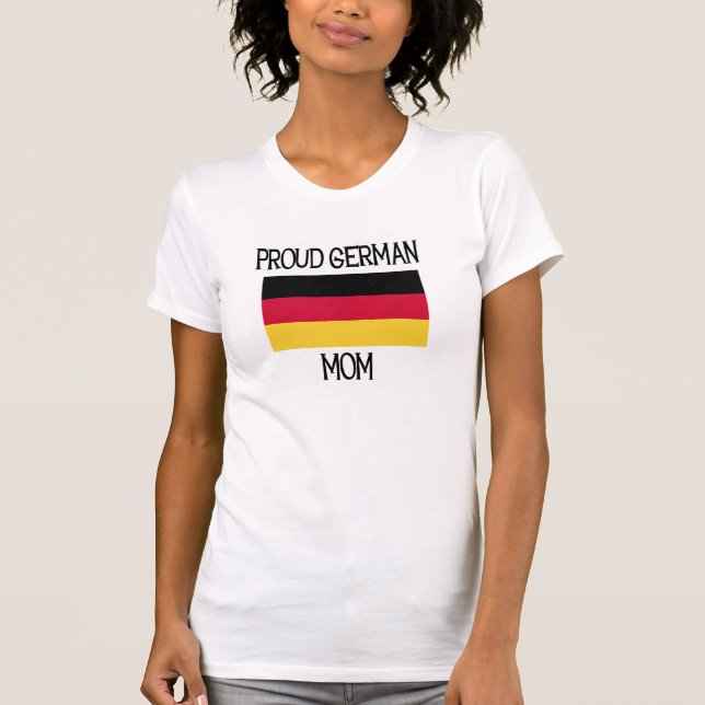 Proud German Mum T-Shirt (Front)