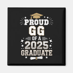 Proud Gg Of A Cl Of 2025 Graduate Senior Graduatio Magnet
