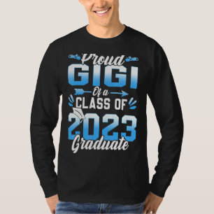 Proud Gigi Of A Class Of 2023 Graduate Senior 23 T-Shirt