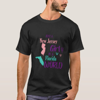 Proud Girl Design Just A New Jersey Girl In A Flor T-Shirt