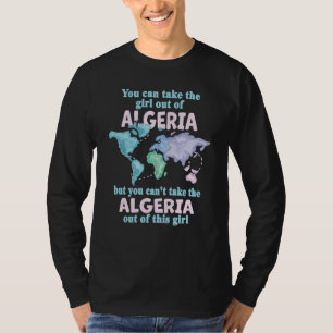 Proud Girl From Algeria Relocation From Algeria T-Shirt