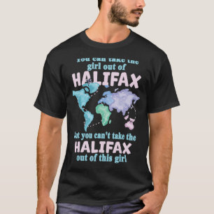 Proud Girl From Halifax Relocation From Halifax T-Shirt
