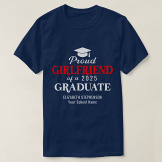 Proud Girlfriend graduation coordinating family T-Shirt