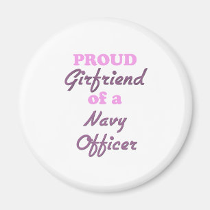 Proud Girlfriend of a Navy Officer Magnet