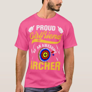 Proud Girlfriend Of Archer Archery Bow Hunting T-Shirt