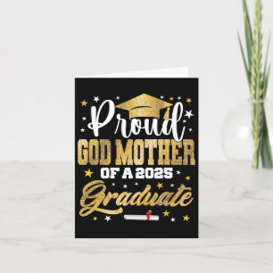 Proud God-mother Of 2025 Graduate Awesome Family C Card