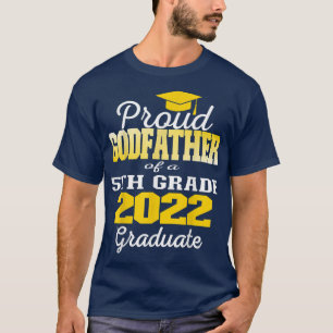 Proud Godfather of 5th Grade Graduate 2022 Family T-Shirt