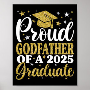 Proud Godfather Of A 2025 Graduate Graduation Fami Poster
