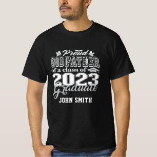 Proud GODFATHER of a Class of 2023 Graduate Senior T-Shirt