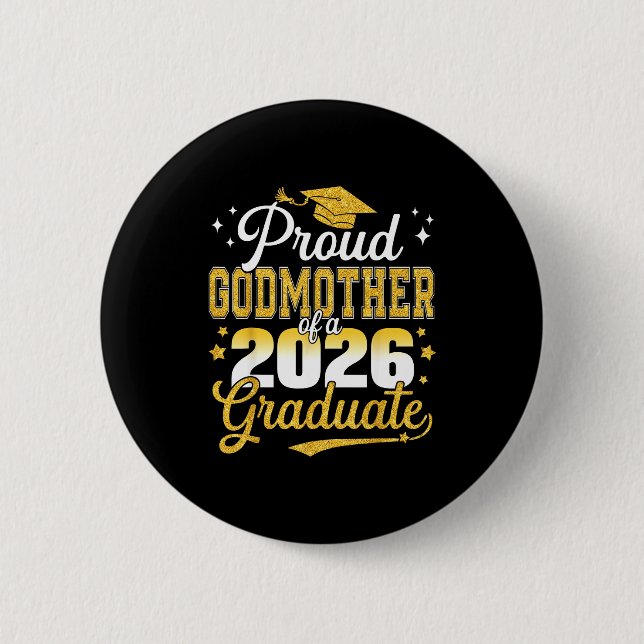 Proud Godmother Class 2026 Graduate Scripture Art 6 Cm Round Badge (Front)