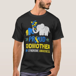 Proud Godmother Down Syndrome Awareness Blue Yello T-Shirt