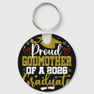 Proud Godmother Of A Cl Of 2026 Graduate Senior Key Ring