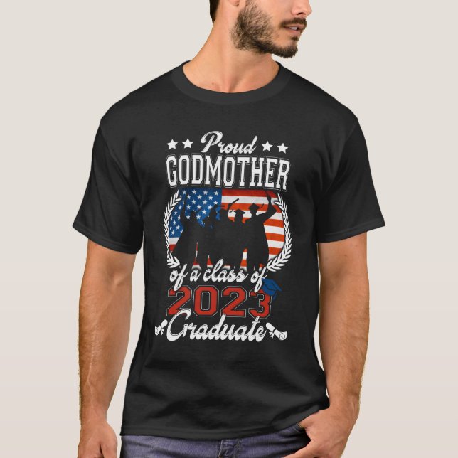 Proud Godmother Of A Class Of 2023 Graduate Us Fla T-Shirt (Front)