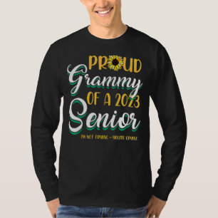 Proud Grammy Of A 2023 Senior I'M Not Crying You'R T-Shirt