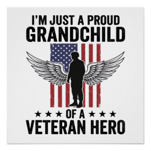 Proud Grandchild of a Veteran Hero Patriotic Desig Poster