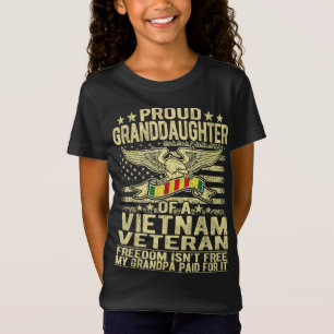 Proud Granddaughter Of Vietnam Veteran - Freedom I T-Shirt