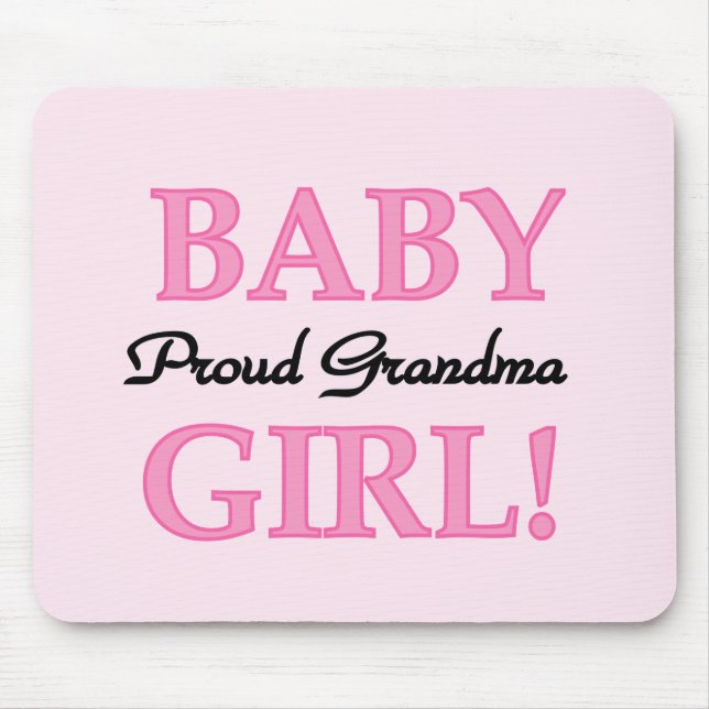 Proud Grandma Baby Girl Tshirts and Gifts Mouse Pad (Front)