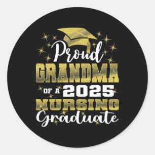 Proud Grandma Cl Of 2025 Nursing Graduate Nurse Classic Round Sticker
