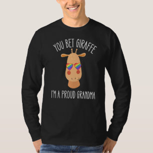 Proud Grandma I Love My Gay Grandson Lgbtq You Bet T-Shirt