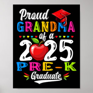 Proud Grandma Of 2025 Pre-k Graduate Graduation Pr Poster