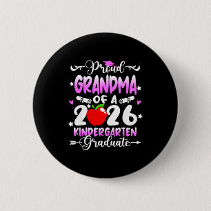 Proud grandma of 2026 kindergarten graduate gradPr 6 Cm Round Badge