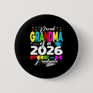 Proud grandma of 2026 pre-k graduate mothers dayPr 6 Cm Round Badge