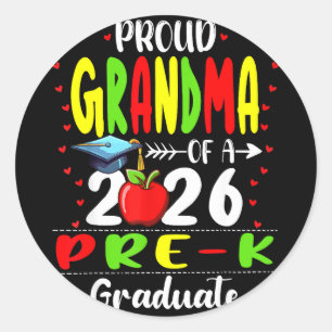 Proud grandma of 2026 pre-k graduate mothers dayPr Classic Round Sticker