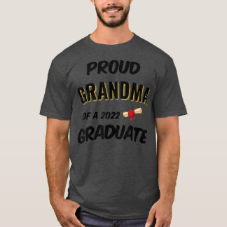 Proud Grandma of a 2022 Graduate T-Shirt Copy Copy