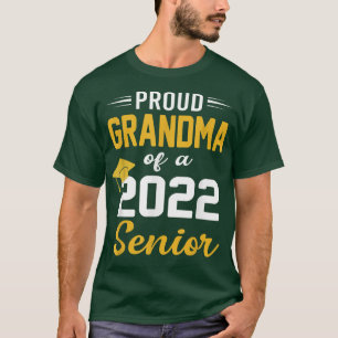 Proud Grandma of a 2022 Senior Class Of 2022 T-Shirt