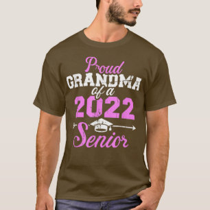 Proud grandma of a 2022 senior graduation class  T-Shirt