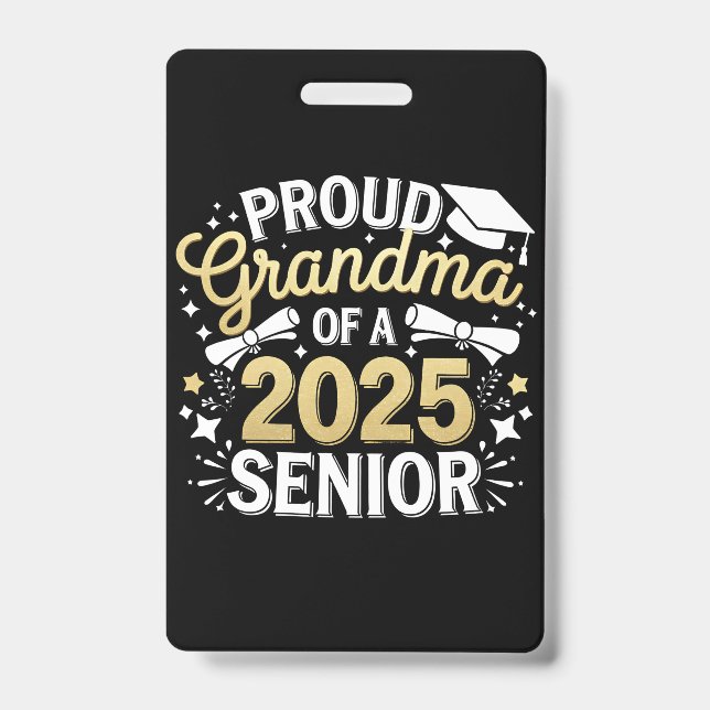 Proud Grandma Of A 2025 Graduate Graduation Golden ID Badge (Front)
