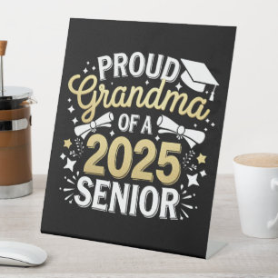 Proud Grandma Of A 2025 Graduate Graduation Golden Pedestal Sign