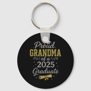 Proud Grandma Of A 2025 Graduate Senior Graduation Key Ring