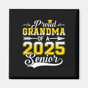 Proud Grandma Of A 2025 Senior Graduate1  Magnet