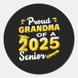 Proud Grandma Of A 2025 Senior Graduate  Classic Round Sticker
