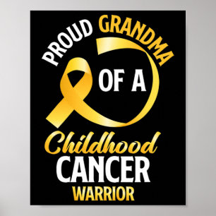 Proud Grandma Of A Childhood Cancer Warrior  Poster