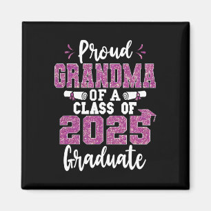 Proud Grandma Of A Cl Of 2025 Graduate Senior Grad Magnet