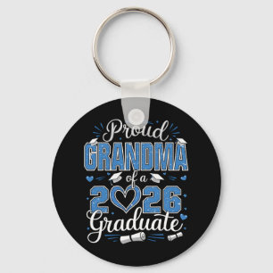 Proud Grandma Of A Cl Of 2026 Graduate 26 Senior G Key Ring