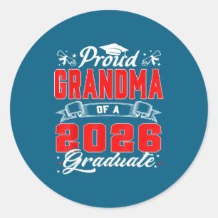 Proud Grandma Of A Cl Of 2026 Graduate Senior Grad Classic Round Sticker