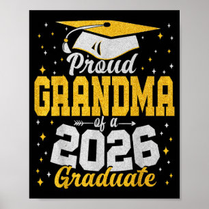 Proud Grandma Of A Cl Of 2026 Graduate Senior Grad Poster