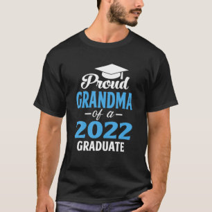Proud Grandma Of A Class Of 2022 Graduate Senior 2 T-Shirt