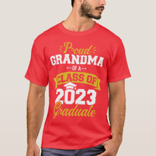 Proud grandma of a class of 2023 graduate senior g T-Shirt
