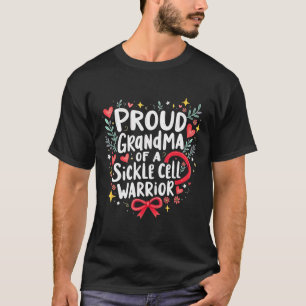 Proud Grandma Of A Sickle Cell Warrior 1 T-Shirt