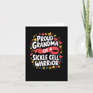 Proud Grandma Of A Sickle Cell Warrior Sickle Cell Card