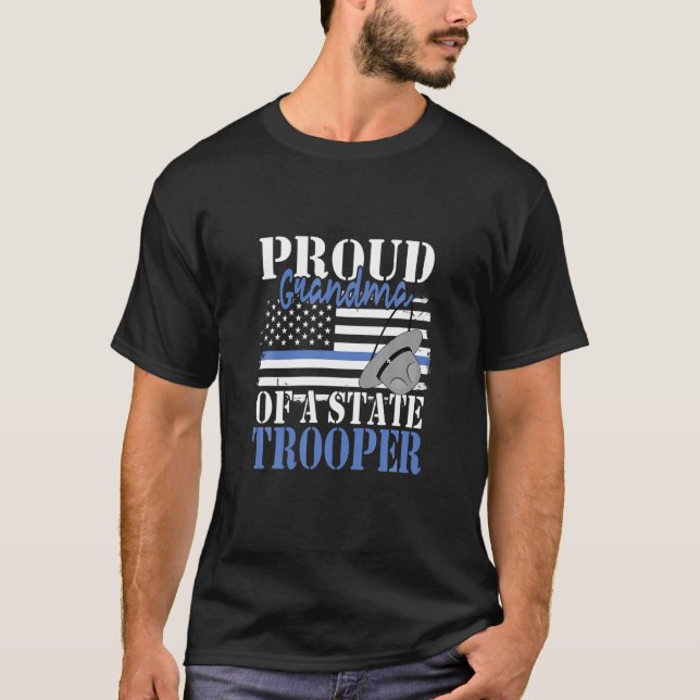 Proud Grandma of a State Trooper Police Officer Gr T-Shirt (Front)