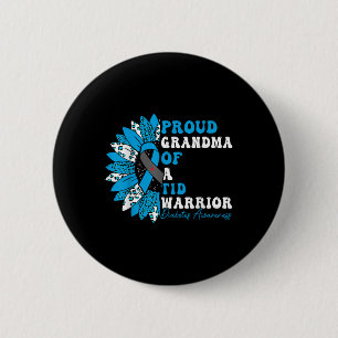 Proud Grandma Of A T1d Warrior Type 1 Diabetes 6 Cm Round Badge