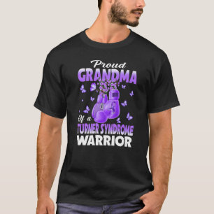 Proud Grandma Of A Turner Syndrome Warrior Awarene T-Shirt