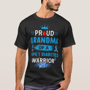Proud Grandma Of A Type 1 Diabetes Warrior TD1 Dia T-Shirt